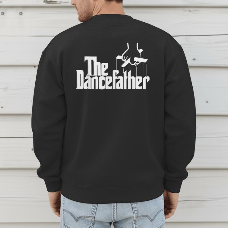 The Dancefather Dance Dad Dancer Dancing Father Men Men's Sweatshirt Back Print The Dancefather Dance Dad Dancer Dancing Father Men Men's Sweatshirt Back Print