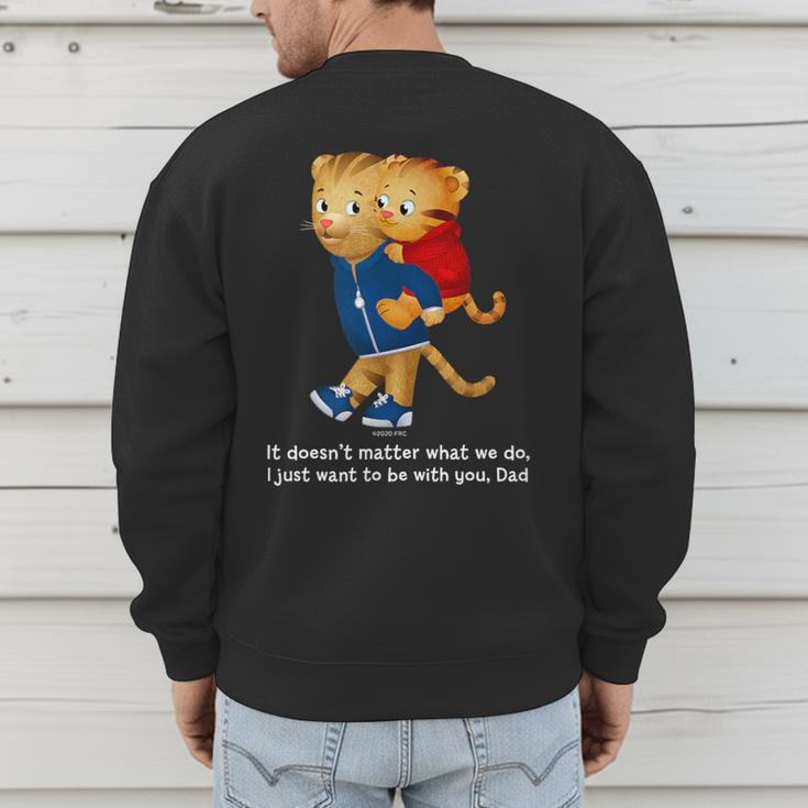 Daniel And Dad Tiger Dark Shirt Men's Sweatshirt Back Print