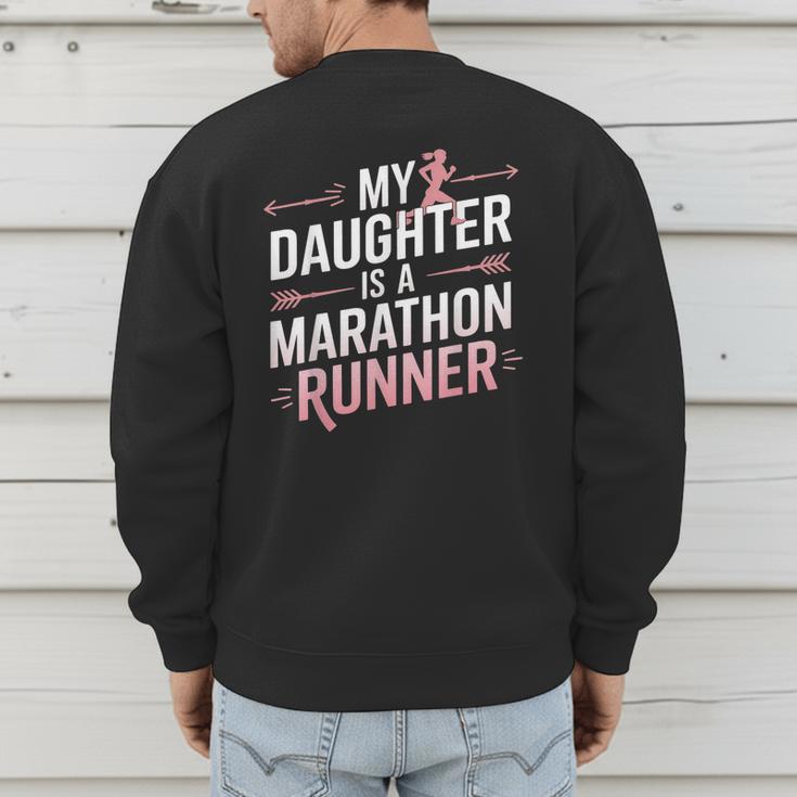 My Daughter Is A Marathon Runner Proud Mom & Dad Men's Sweatshirt Back Print