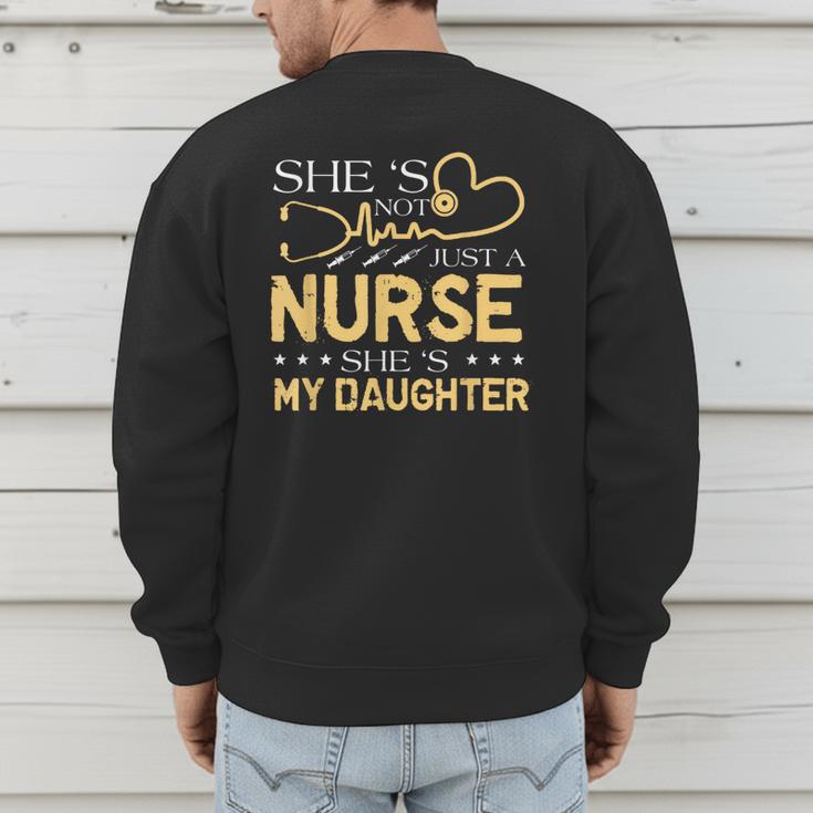My Daughter Is A Nurse Proud Nurse's Mom Dad RN LPN Family Men's Sweatshirt Back Print My Daughter Is A Nurse Proud Nurse's Mom Dad RN LPN Family Men's Sweatshirt Back Print