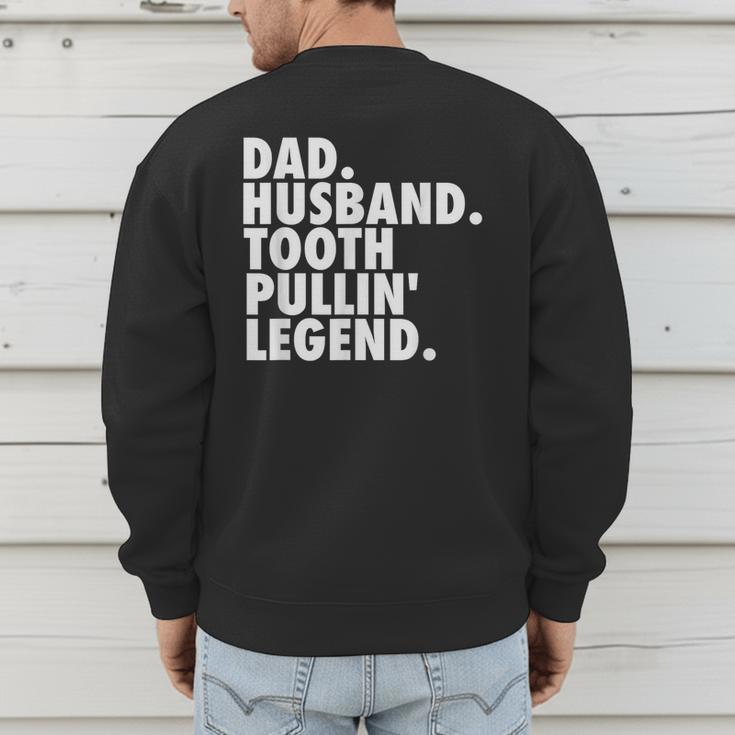 Dentist Men Son Husband Dad Boss Men's Sweatshirt Back Print