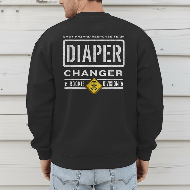 Diaper Changer Duty Expecting Baby New Dad Mom Men's Sweatshirt Back Print