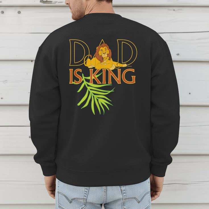 Disney The Lion King Dad Is King Mufasa & Simba Father's Day Men's Sweatshirt Back Print