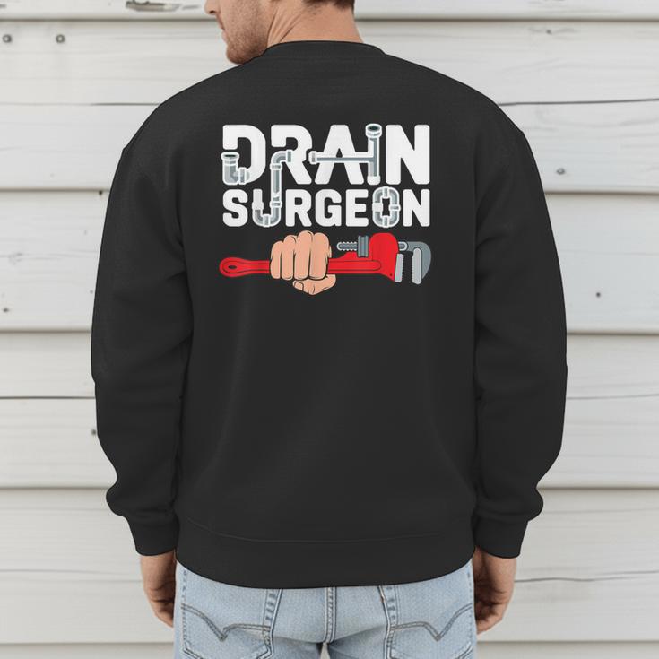 Drain Surgeon Plumber Job Professional Dad Men Men's Sweatshirt Back Print Drain Surgeon Plumber Job Professional Dad Men Men's Sweatshirt Back Print