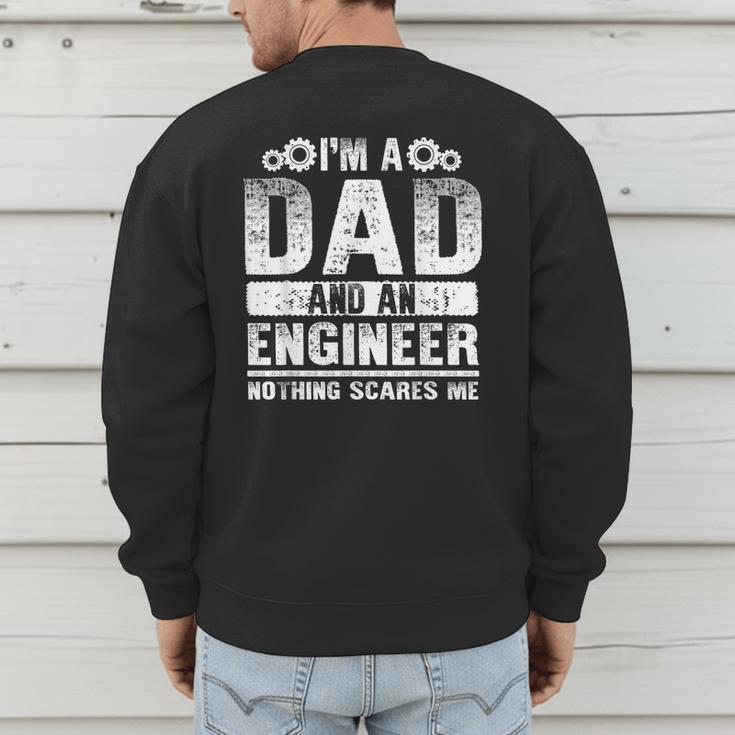 Engineer Dad Art For Men Father Day Engineering Lovers Men's Sweatshirt Back Print