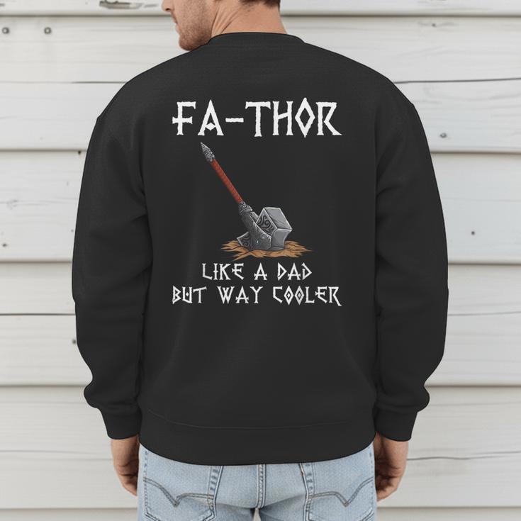 FA-Thor Fathers Day Tshirt Dad Father Men's Sweatshirt Back Print