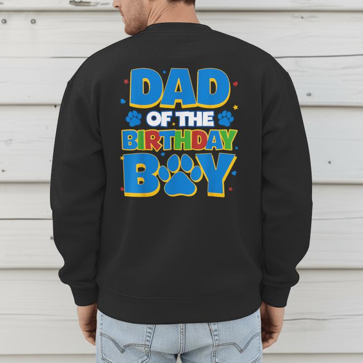Family Matching Party Shirt Dad Of The Birthday Boy Men's Sweatshirt Back Print Family Matching Party Shirt Dad Of The Birthday Boy Men's Sweatshirt Back Print