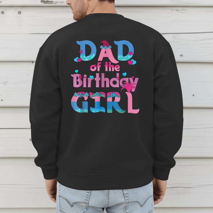 Family Party Decorations Dad Of The Birthday Girl T-Shirt Men's Sweatshirt Back Print Family Party Decorations Dad Of The Birthday Girl T-Shirt Men's Sweatshirt Back Print