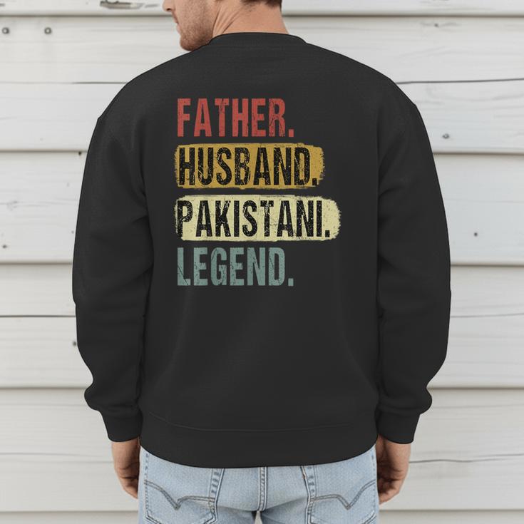 Father Husband Pakistani Legend Pakistan Dad Father's Day Men's Sweatshirt Back Print