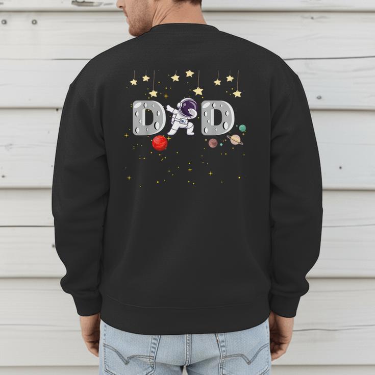 Father's Day Dad Astronaut Space Birthday Planets Daddy Men's Sweatshirt Back Print