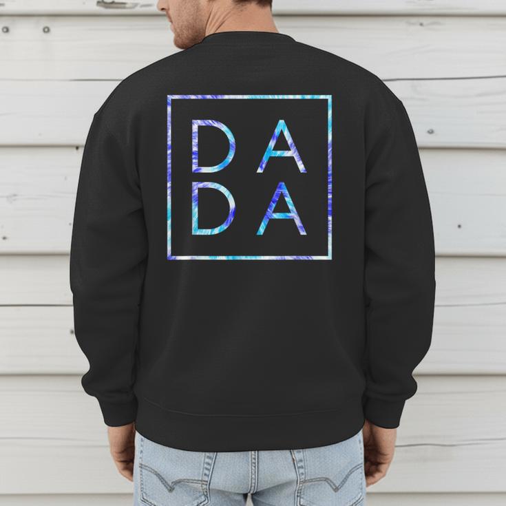 Father's Day For New Dad Dada Him Papa Tie Dye Dada Small Men's Sweatshirt Back Print