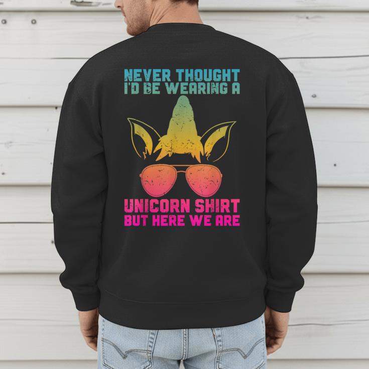 Fathers Day I Wear A Unicorn Shirt Dadacorn Men's Sweatshirt Back Print