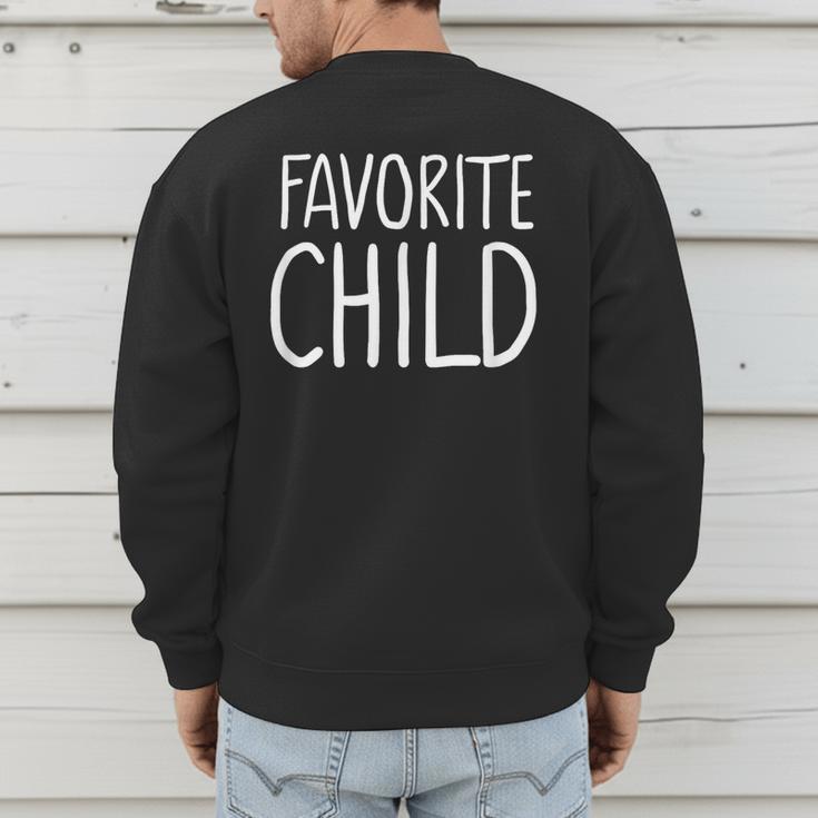 Favorite Child MomDad's Favorite Men's Sweatshirt Back Print