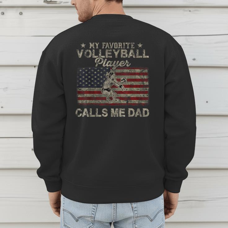 My Favorite Volleyball Player Calls Me Dad USA Flag Men's Sweatshirt Back Print