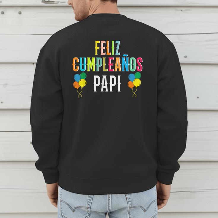 Feliz CumpleañOs Papi Spanish Dad Birthday For Kids Men's Sweatshirt Back Print
