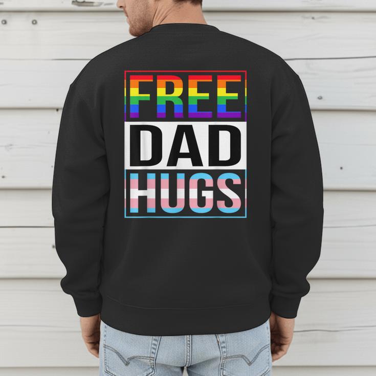Free Dad Hugs LGBT Gay Pride Month Transgender Rainbow Flag Men's Sweatshirt Back Print