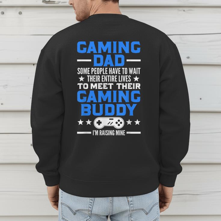 Gamer Video Games Gaming Dad Gaming Men's Sweatshirt Back Print