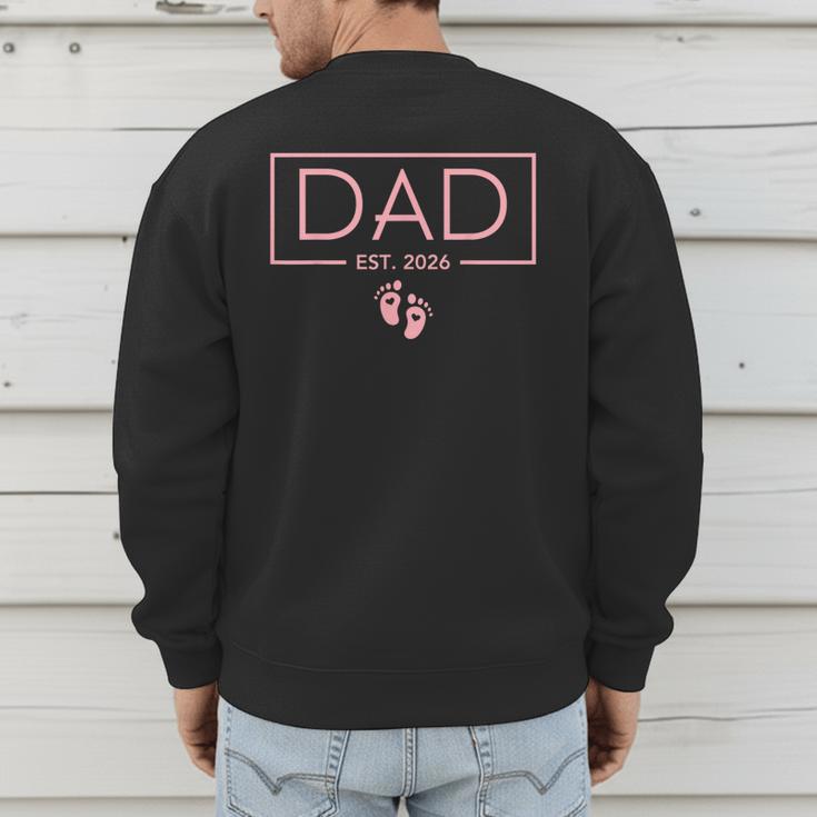 Girl Dad Est 2026 First Time Girl Dad To Be Men's Sweatshirt Back Print