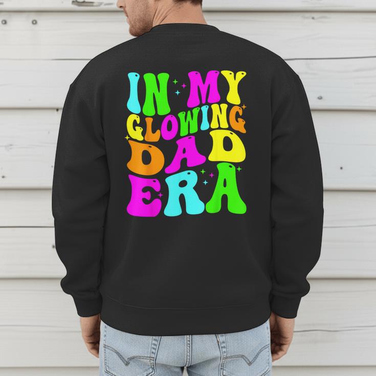 In My Glowing Dad Era Groovy Colorful Bright Men's Sweatshirt Back Print