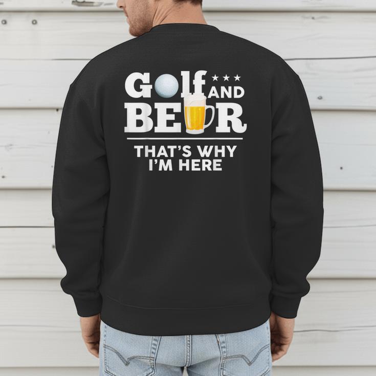 Golf And Beer Joke Dad Fathers Day Drinking Birthday Small Men's Sweatshirt Back Print