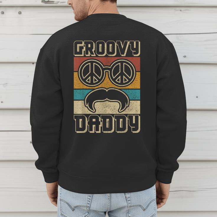Groovy Daddy 60s Outfit 70s Themed Party Costume Dad Hippie Men's Sweatshirt Back Print