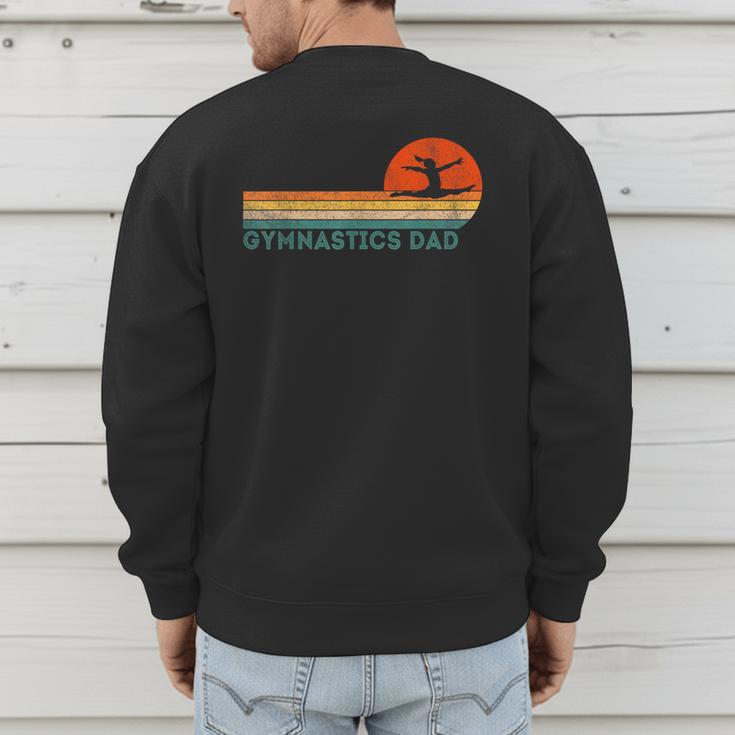 Gymnastics Dad Gymnastics Daughter Gymnast Dad Men's Sweatshirt Back Print