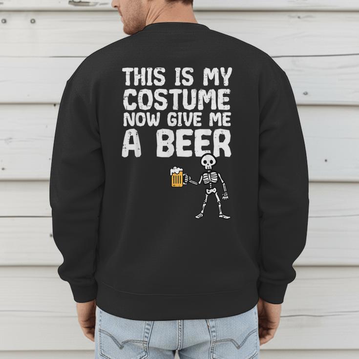 Halloween This Is My Costume Give Me Skeleton Dad Men Men's Sweatshirt Back Print