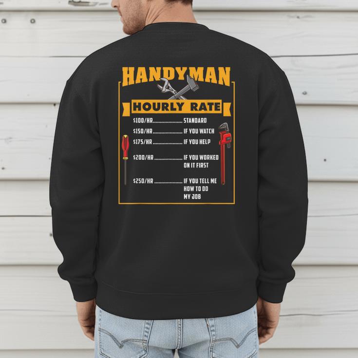 Handyman Hourly Rate Fathers Day Dad Men's Sweatshirt Back Print