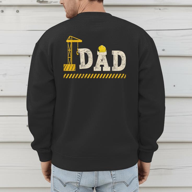 Happy Father's Day Construction For Son DAD Father's Day Men's Sweatshirt Back Print