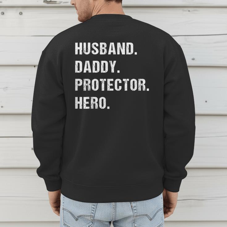 Husband Daddy Protector Hero For Dad Wife Small Men's Sweatshirt Back Print