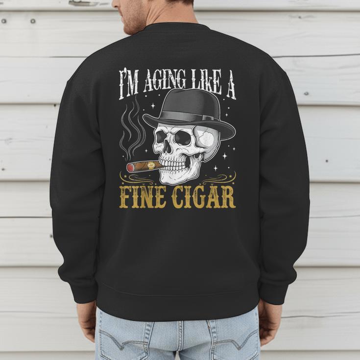 I'm Aging Like a Fine Cigar Skull Dad Retro Adult Men's Sweatshirt Back Print