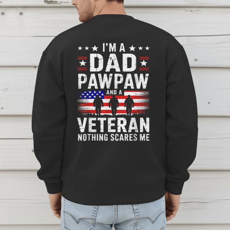 I'm A Dad Pawpaw And A Veteran Shirt Men Grandpa Fathers Day Men's Sweatshirt Back Print I'm A Dad Pawpaw And A Veteran Shirt Men Grandpa Fathers Day Men's Sweatshirt Back Print