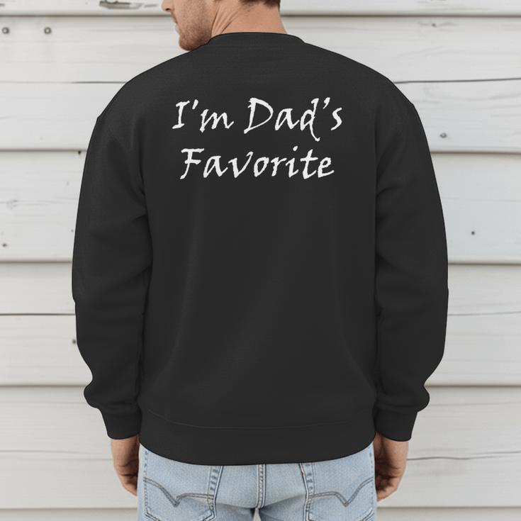 I'm Dad's Favorite T-Shirt Men's Sweatshirt Back Print