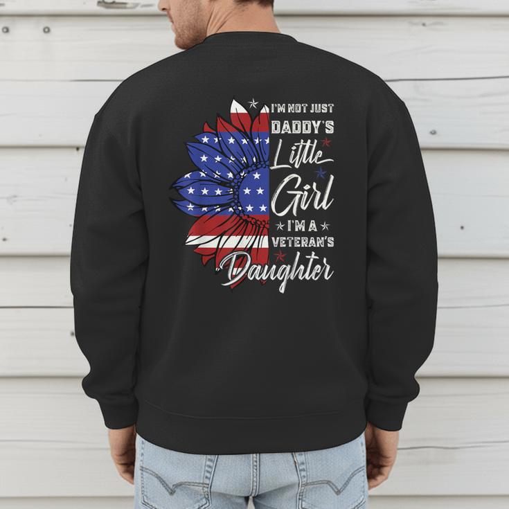 I'm Not Just a Daddy's Little Girl I'm a Veteran's Daughter Small Men's Sweatshirt Back Print