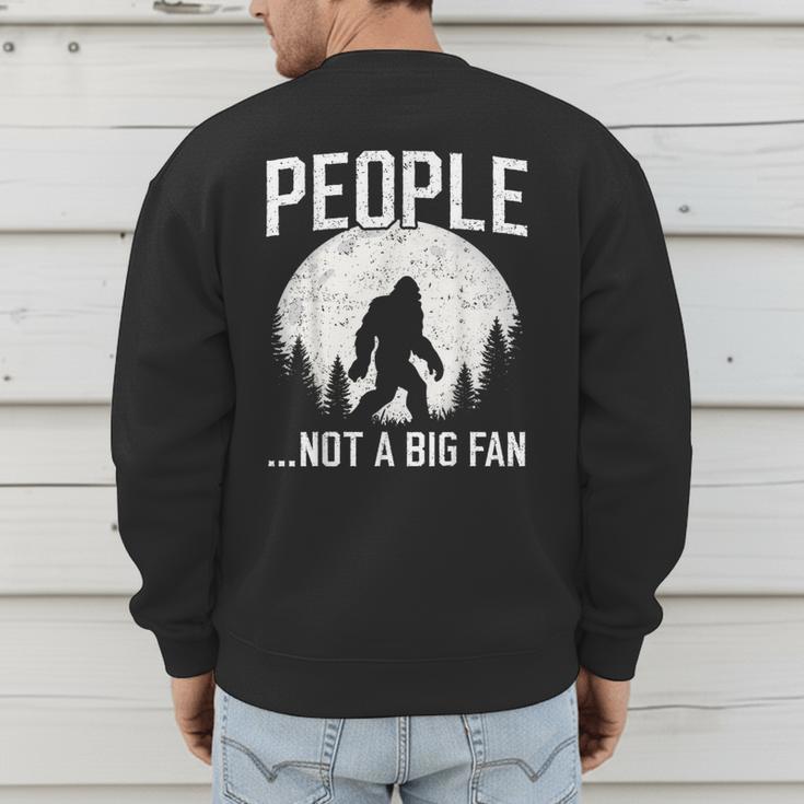 Introvert Bigfoot People Not A Big Fan Dad Joke Men's Sweatshirt Back Print Introvert Bigfoot People Not A Big Fan Dad Joke Men's Sweatshirt Back Print