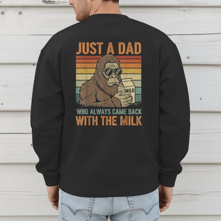 Just A Dad Who Always Came Back With The Milk Daddy Men's Sweatshirt Back Print