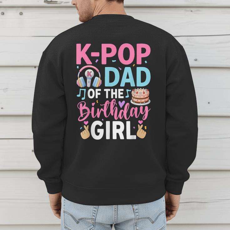 K-Pop Dad Of The Birthday Girl Men's Sweatshirt Back Print