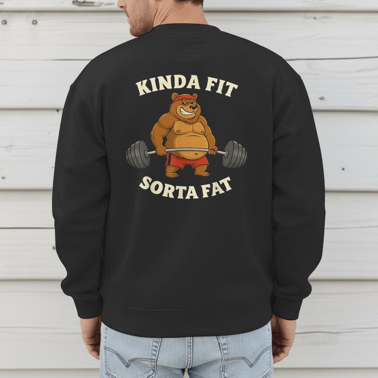 Kinda Fit Sorta Fat Gym Dad BOD Workout Apparel Men's Sweatshirt Back Print