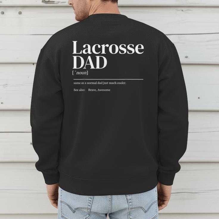 Lacrosse Quote Definition Men Dad Men's Sweatshirt Back Print