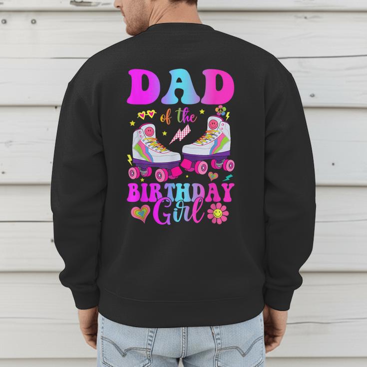 Let's Roll Dad Of The Birthday Girl Roller Skate Birthday Men's Sweatshirt Back Print