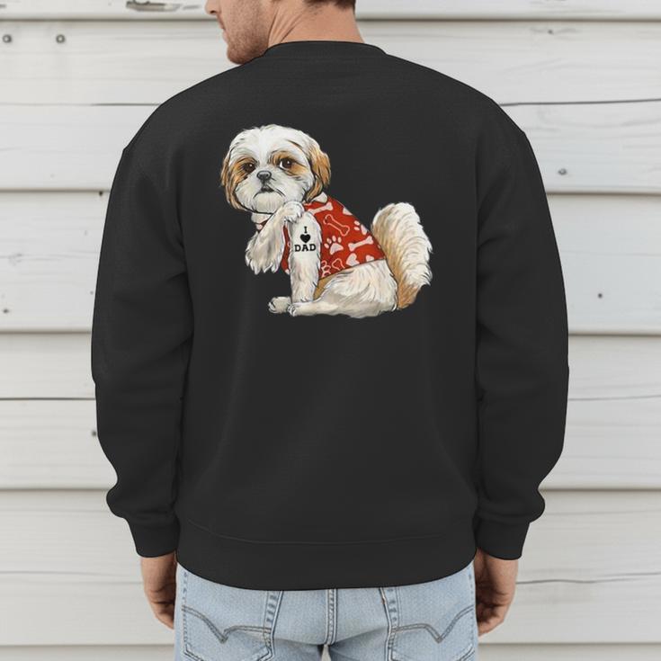 I Love Dad Tattoo Shih Tzu Dad Father's Day Men's Sweatshirt Back Print