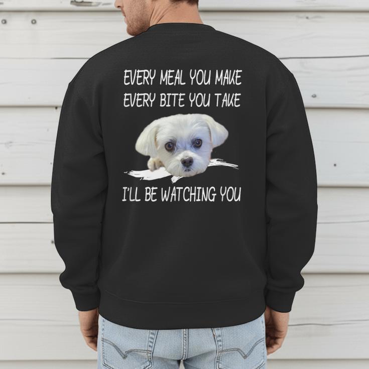 Maltese Dog Watching Owner Quote Puppy Mom Dad Men Women Girls Kids Men's Sweatshirt Back Print
