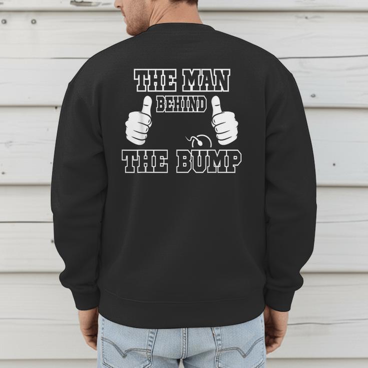 The Man Behind The Bump Baby Shower Shirts For Mom And Dad Men's Sweatshirt Back Print The Man Behind The Bump Baby Shower Shirts For Mom And Dad Men's Sweatshirt Back Print