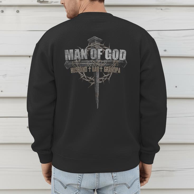 Man Of God Husband Dad Grandpa Cross Christian Men's Sweatshirt Back Print