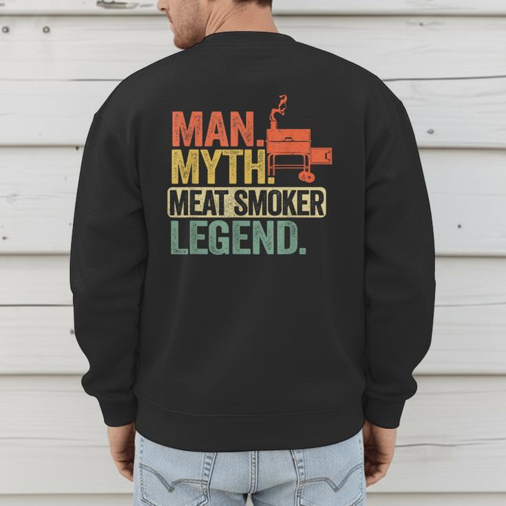 Man Myth Meat Smoker Legend Dad Grillfather BBQ Meat Smoking Men's Sweatshirt Back Print