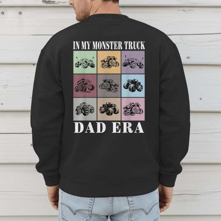 In My Monster Trucks Dad Era Men's Sweatshirt Back Print