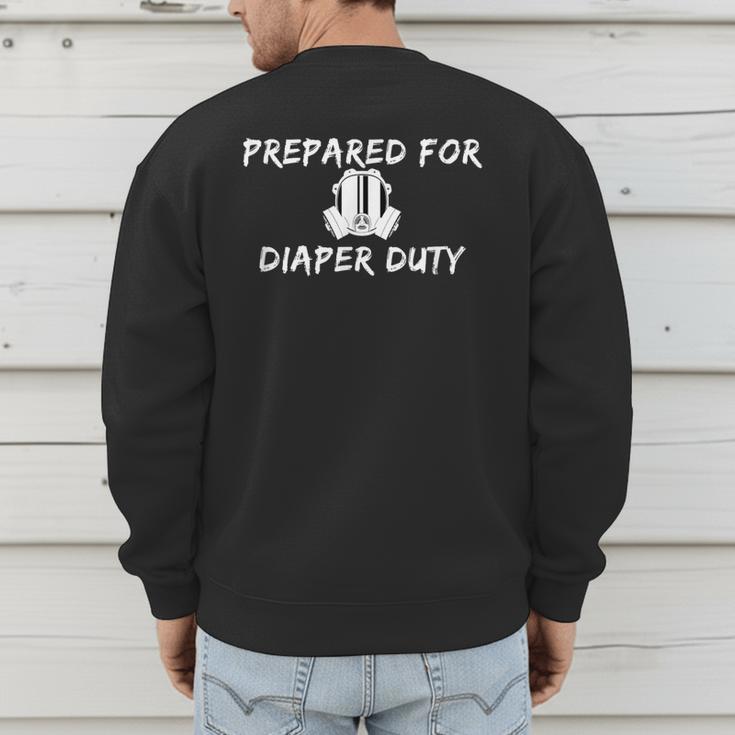 New Dad Prepared For Diaper Duty Saying Quote Men's Sweatshirt Back Print