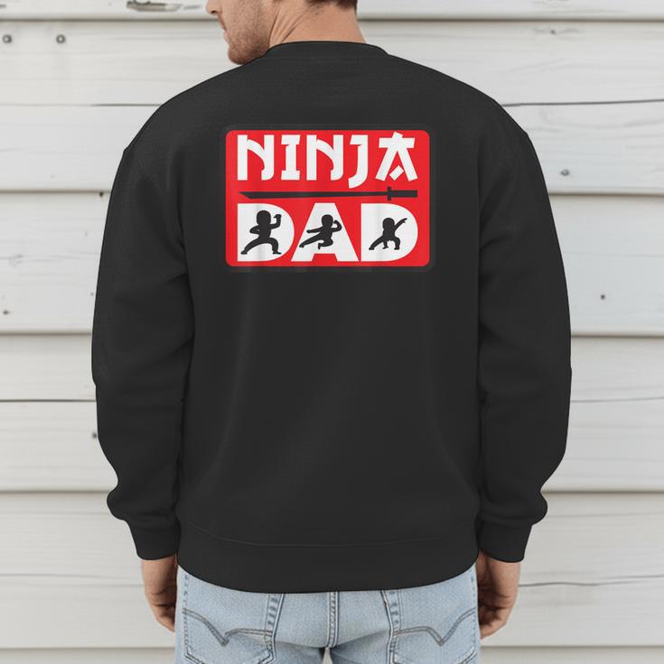 Ninja Dad Matching Family Ninja Warrior Men's Sweatshirt Back Print