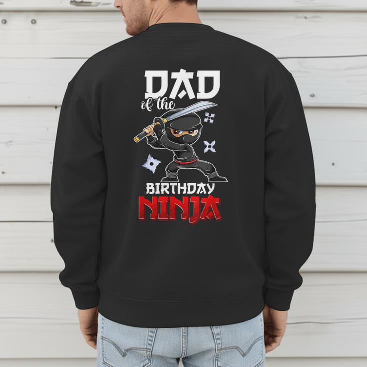 Ninja Favor Shirt For Men Dad Of The Birthday Boy Men's Sweatshirt Back Print