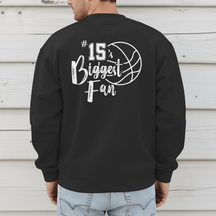 Number 15's Biggest Fan Shirt Basketball Player Mom Dad Men's Sweatshirt Back Print